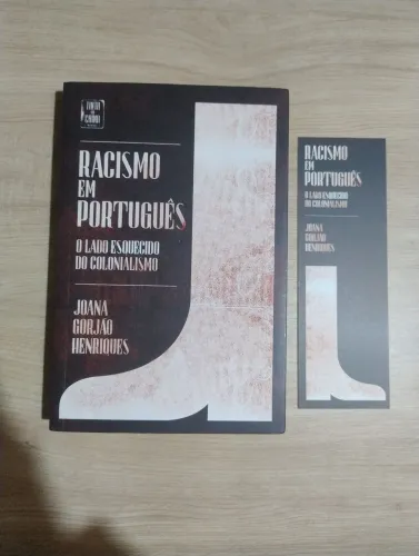 Racismo em Português. O Lado Esquecido do Colonialismo. Joana Gorjão Henriques. NOVO!!!