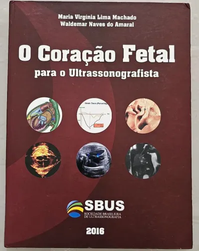 LIVRO O CORAÇÃO FETAL PARA O ULTRASSONIGRAFISTA
