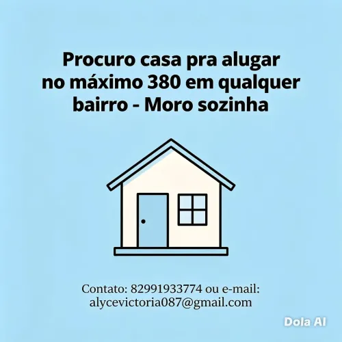 Ajuda! Urgente. Estou precisando de uma casa pra alugar qualquer bairro. 