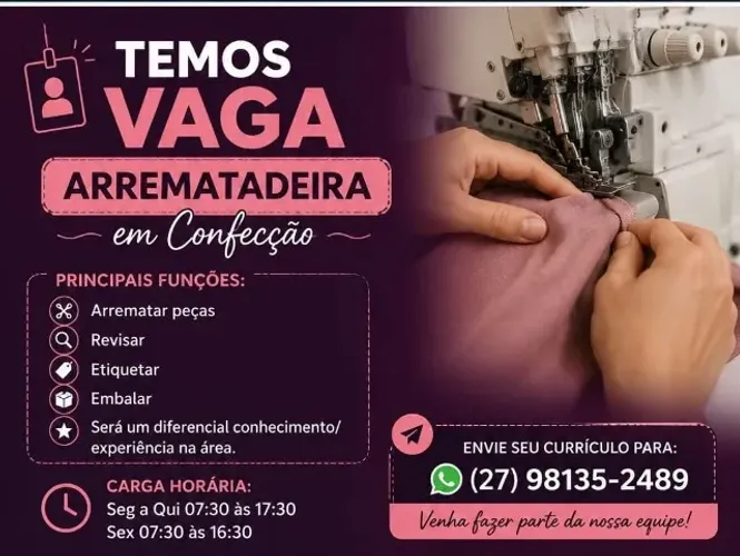 VAGA DE EMPREGO- ARREMATADEIRA EM CONFECÇÃO