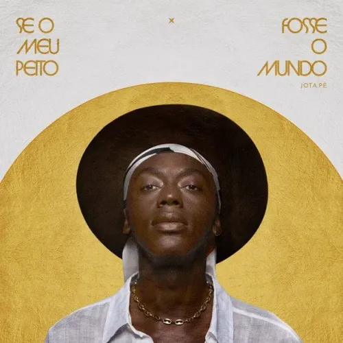 LP Jota.pê - Se Meu Peito Fosse o Mundo