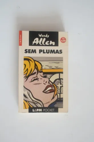 Livros Woody Allen - Sem Plumas e Que loucura!