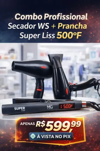 Combo Profissional Secador WS + Prancha Super Liss 500°F - Oferta Imperdível