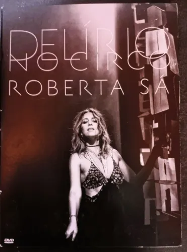 DVD - ROBERTA SÁ - DELÍRIO NO CIRCO