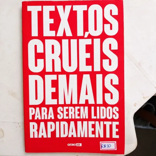 Livro Textos cruéis demais para serem lindos raoidamente