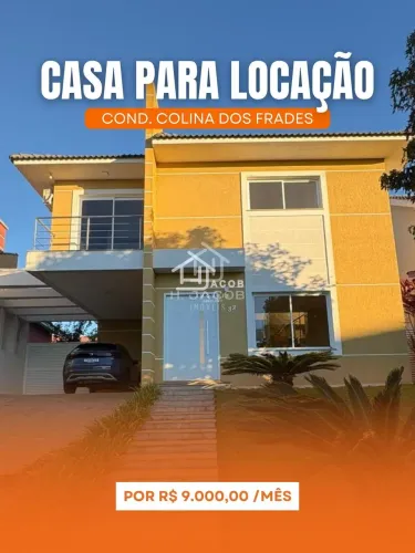 CASA PARA LOCAÇÃO E VENDA COND COLINA DOS FRADES