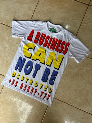 Camiseta Street Business Not Be Destroyed