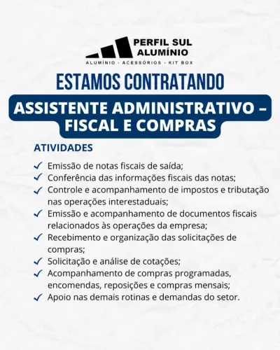 VAGA ASSISTENTE ADMINISTRATIVO - FISCAL E COMPRAS - SÃO JOSÉ/SC