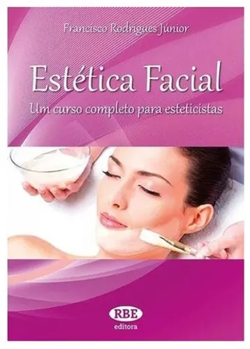 Estética facial ? Curso completo - Aprimore seu conhecimentos e ganhe dinheiro