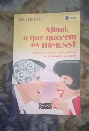 Afinal, o que querem os HOMENS? (Livro em estado de novo/sem sinal de manuseio)