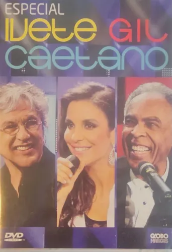 Especial Ivete Gil Caetano DVD