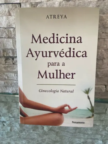 Livro : Medicina Ayurveda para a mulher 
