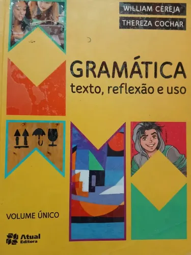 Gramática texto reflexão e uso