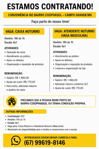 Caixa Noturno e Atendente Noturno - Conveniência | Coophasul | Campo Grande/MS