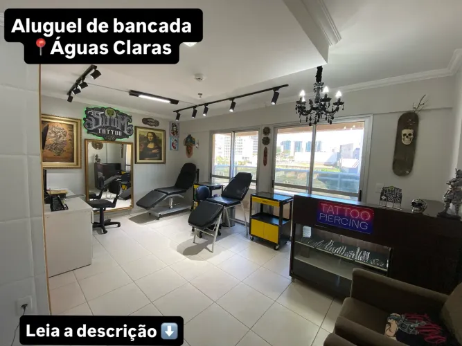 Aluguel de Bancada pra tatuador em Águas Claras 