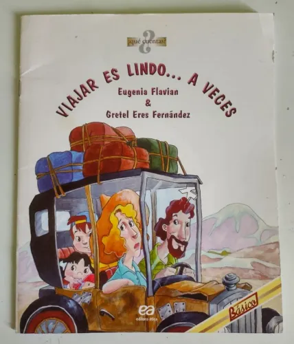 Viajar Es Lindo... A Veces 