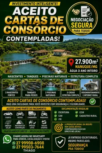 Sitio em Nanuque, Minas Gerais, ACEITO CARTAS DE CONSÓRCIO CONTEMPLADAS ? VEÍCULOS, troco