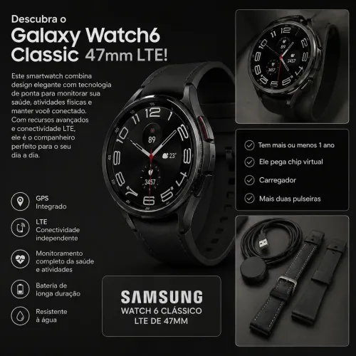 Galaxy watch clássic 6 47 mm lte