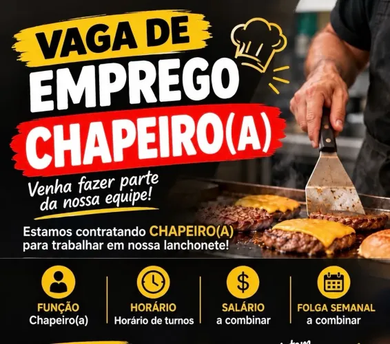 ? VAGA DE EMPREGO - CHAPEIRO(A) LANCHONETE