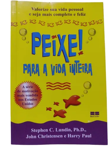 Peixe para minha vida inteira Auto ajuda Motivação Corporativa 