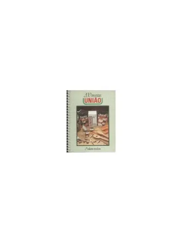 200 Receitas União (2º Volume - Reedição)