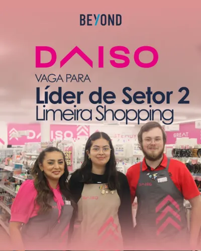 Líder de Setor 2 - Limeira Shopping - DAISO