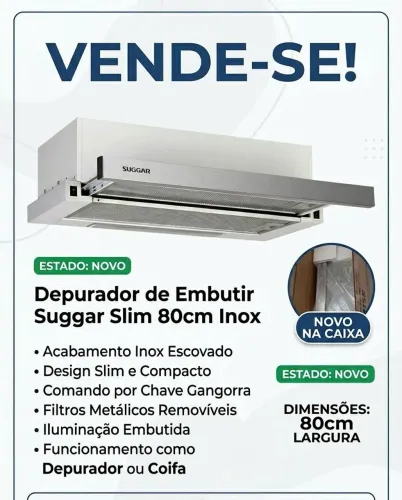 Por apenas 650,00 Depurador de embutir suggar slim 80cm inox, novo na caixa