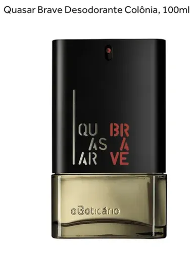 Quasar Brave Desodorante Colônia 100ml Masculino de O Boticário Novo na Caixa Lacrada