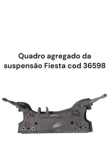 Quadro agregado suspensão Fiesta cod 36598