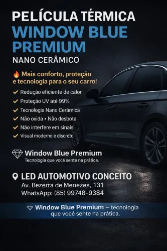 PELÍCULA TÉRMICA - WINDOW BLUE PREMIUM - NANO CERÂMICO