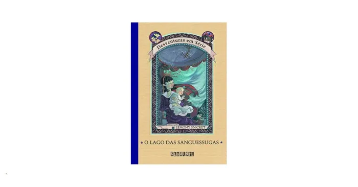 Livro Desventuras em Série 3 - O Lago das Sanguessugas