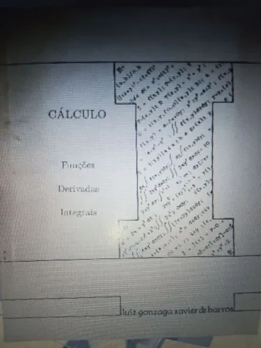 Cálculo - Funções Derivadas Integrais