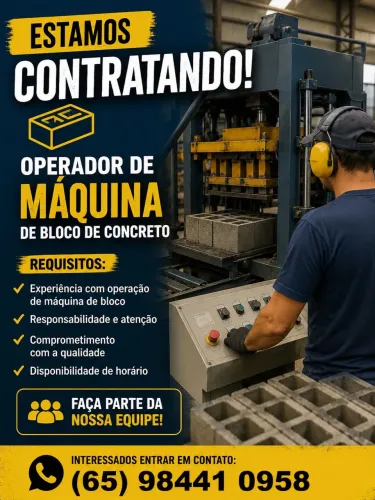 VAGA DE EMPREGO - OPERADOR DE MÁQUINA DE BLOCO DE CONCRETO 