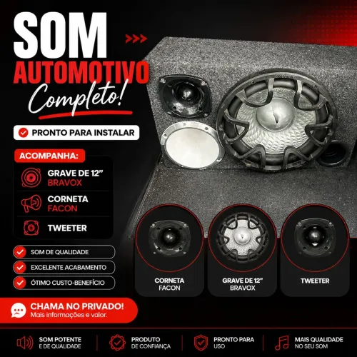 Som Automotivo Completo - Grave Bravox 12?, Corneta Facon e Tweeter