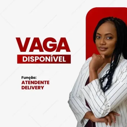 VAGA DE ATENDENTE DE DELIVERY
