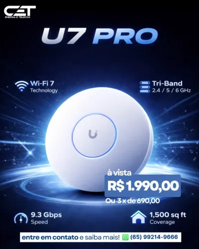 UNIFI U7 PRO - WIFI PODEROS E CONFIAVEL