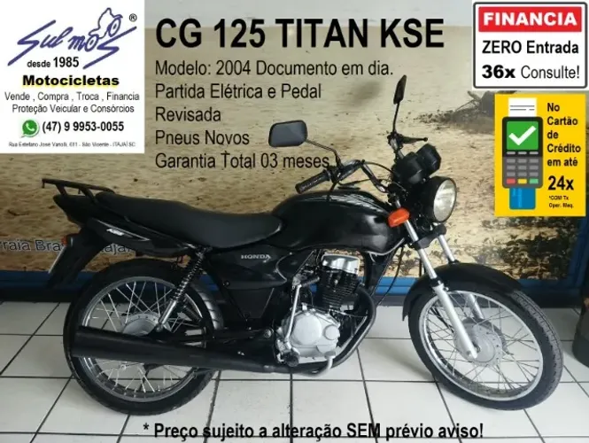CG 125 Titan KSE 2004 (Partida Elétrica e Pedal) # Financia até 36x # Cartão Crédito 24x.