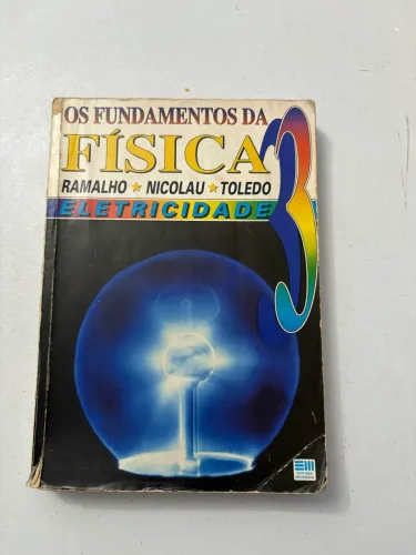 Os fundamentos da física 3 - Ramalho