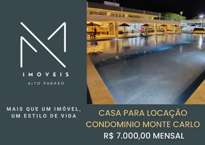 CASA PARA ALUGAR NO CONDOMÍNIO MONTE CARLO