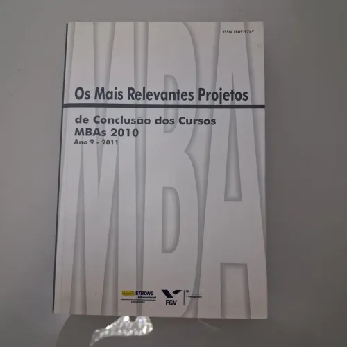 Os Mais Relevantes Projetos De Conclusão Dos Cursos Mbas