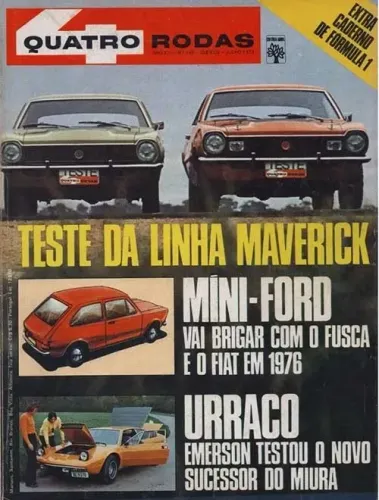 Revista Quatro Rodas - Ford Maverick 1973 - teste 6 cilindros e GT V8