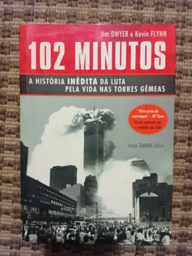 Livro 102 Minutos: A História Inédita das Torres Gêmeas