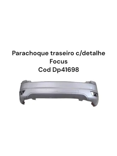 Para-choque traseiro Focus c detalhe 