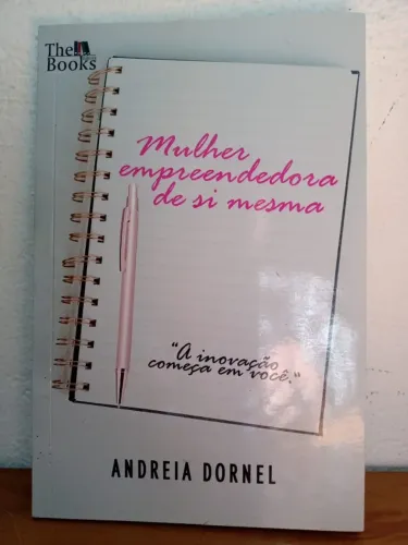 Livro Mulher Empreendedora de Si Mesma