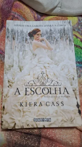 A Escolha - Livro 3 da Série A Seleção