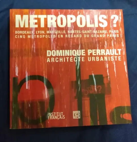 Livro Metropolis ? - Bordeaux, Lyon, Marseille, Nantes-Saint-Nazaire, Paris. Acompanha CD
