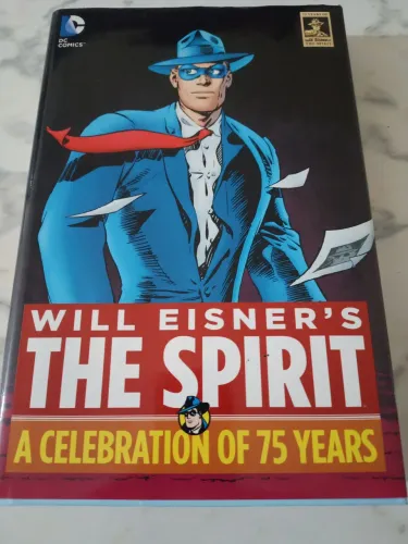 HQ The Spirit a celebration of 75 years Will Eisner inglês