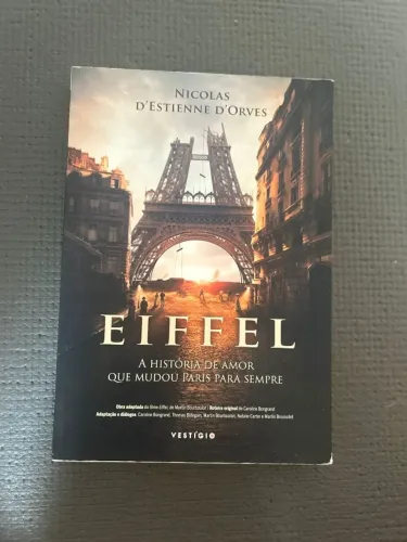 Nicolas D'Estienne D'Órves - Eiffel - Editora Vestígio