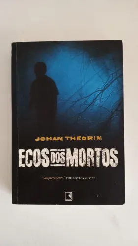 Ecos dos Mortos - Johan Theorin
