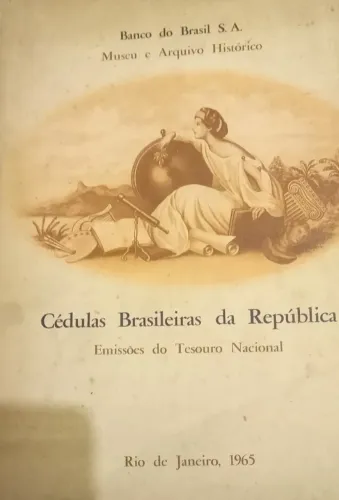Livro de 1965 Cédulas Brasileiras da República - Emissões do Tesouro Nacional - Raro